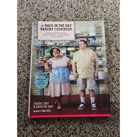 Other - The Back in the Day Bakery Cookbook  by Cheryl Day and Griffith Day